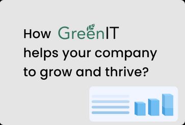 How GreenIT can help your company to grow and thrive?